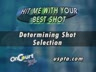 Shot selection